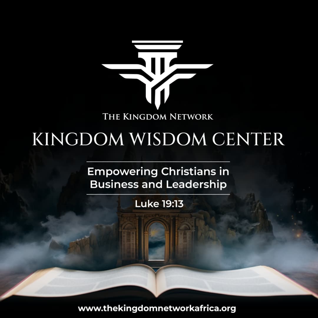 The Kingdom Network - Kingdom Wisdom by Dr Edwin Musiime